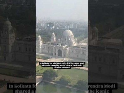 PM Modi posts aerial video of Kolkata’s iconic Victoria Memorial